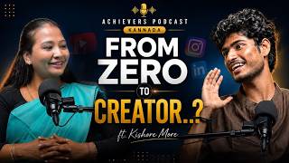 From Zero to Creator Story of a Village Boy | Kishor More | Achievers Podcast Kannada | Bidar