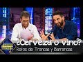 Dani Rovira decide qué desaparece para siempre: ¿la cerveza o el vino? - El Hormiguero 3.0