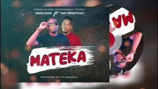 Baba Kash Ft Nay Wamitego _ MATEKA