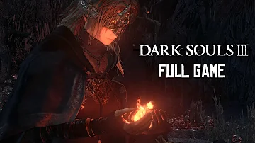Dark Souls 3 - FULL GAME + BOTH DLCs - 60FPS - No Commentary