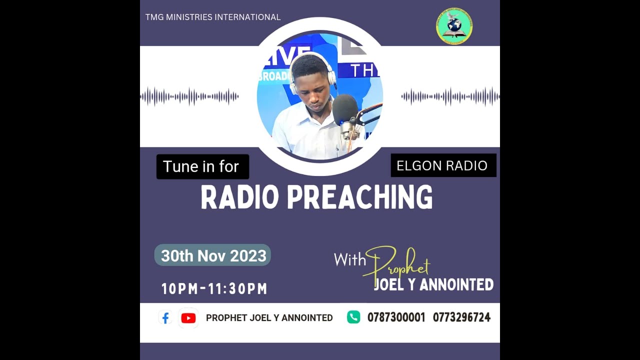 RADIO PREACHING 30th NOV 2023 WITH PROPHET JOEL Y ANOINTED TMG ...