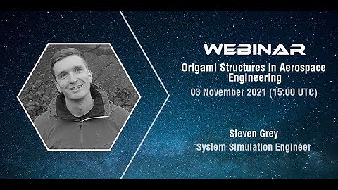 Origami Structures in Aerospace Engineering 20211103 160131 Grabación de la reunión
