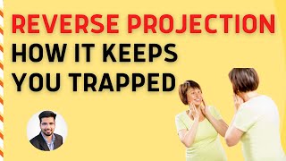 Reverse Projection- How You Get Trapped With A Narcissist