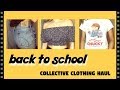 late af back to school clothing haul!