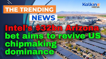 Intels investering van 32 miljard dollar in Arizona is gericht op het nieuw leven inblazen van de...