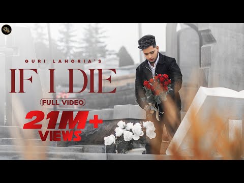 IF I DIE (Ek Din Sab Ne Jana) - Guri Lahoria | Devilo | Grand Studio