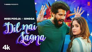 🎵 Dil Nai Lagna ❤️ | Miss Pooja x Singga | Punjabi Sad Song 2026 | Full HD Video