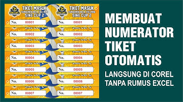 CARA CETAK NOMOR TIKET OTOMATIS DI CORELDRAW TANPA EXCEL - IN.GRAFIS