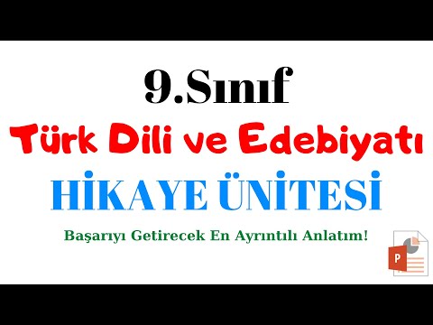 9.SINIF TÜRK DİLİ VE EDEBİYATI HİKAYE ÜNİTESİ (9. Sınıf Edebiyat 2. Ünite Tekrar)