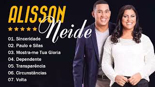 ALISSON E NEIDE 2023 - As melhores Músicas gospel mais tocadas 2023, Top Hinos gospel 2023