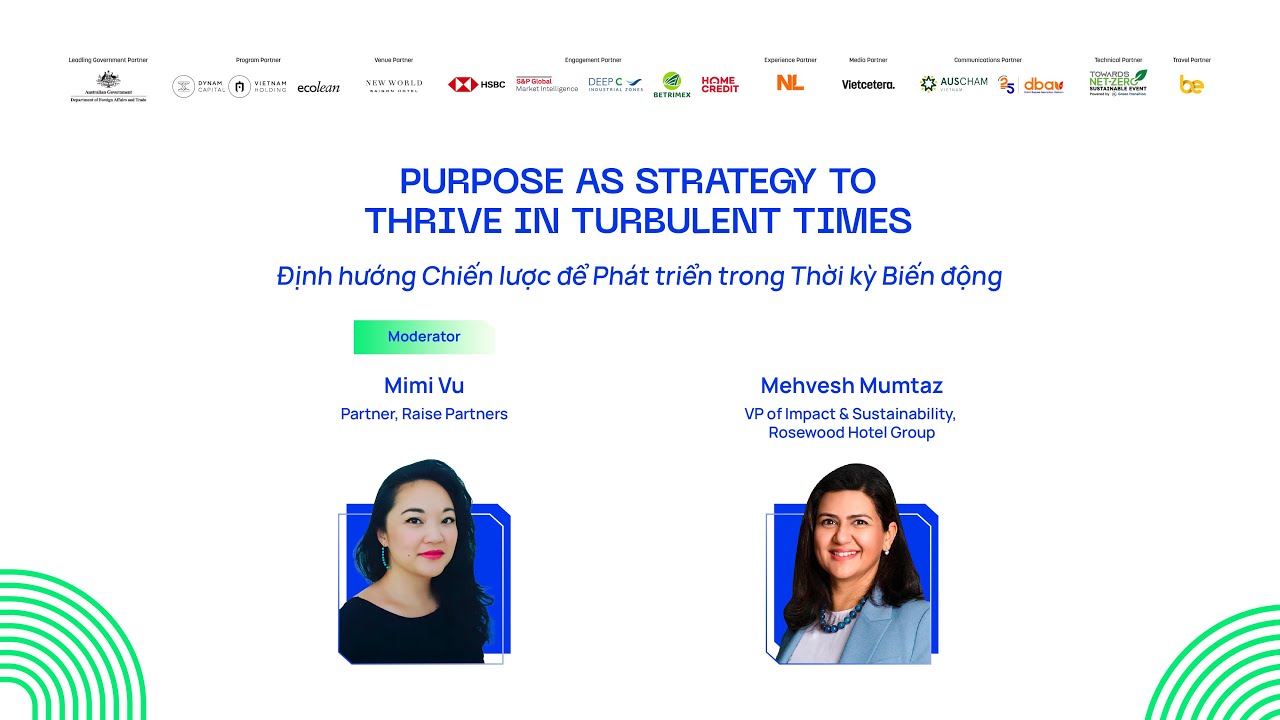 Fireside chat: Purpose as Strategy to Thrive in Turbulent Times Fireside chat: Purpose as Strategy to Thrive in Turbulent Times