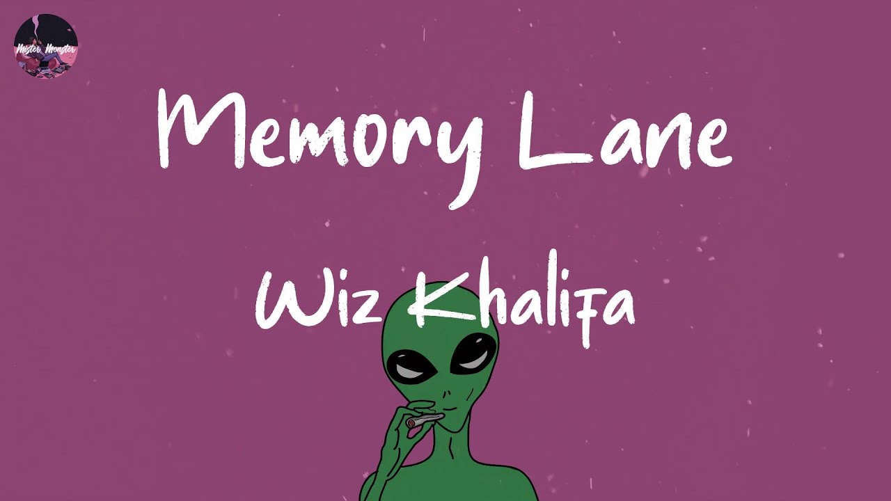 Wiz Khalifa Memory Lane (Lyric Video) Would you right the way that