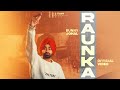 Raunka  official  bunny johal  honey dhillon  gurjit gill  c town