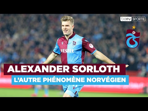 Alexander Sorloth, l'autre phénomène norvégien