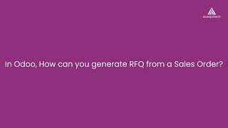 How to generate RFQ from a Sales Order in @Odoo