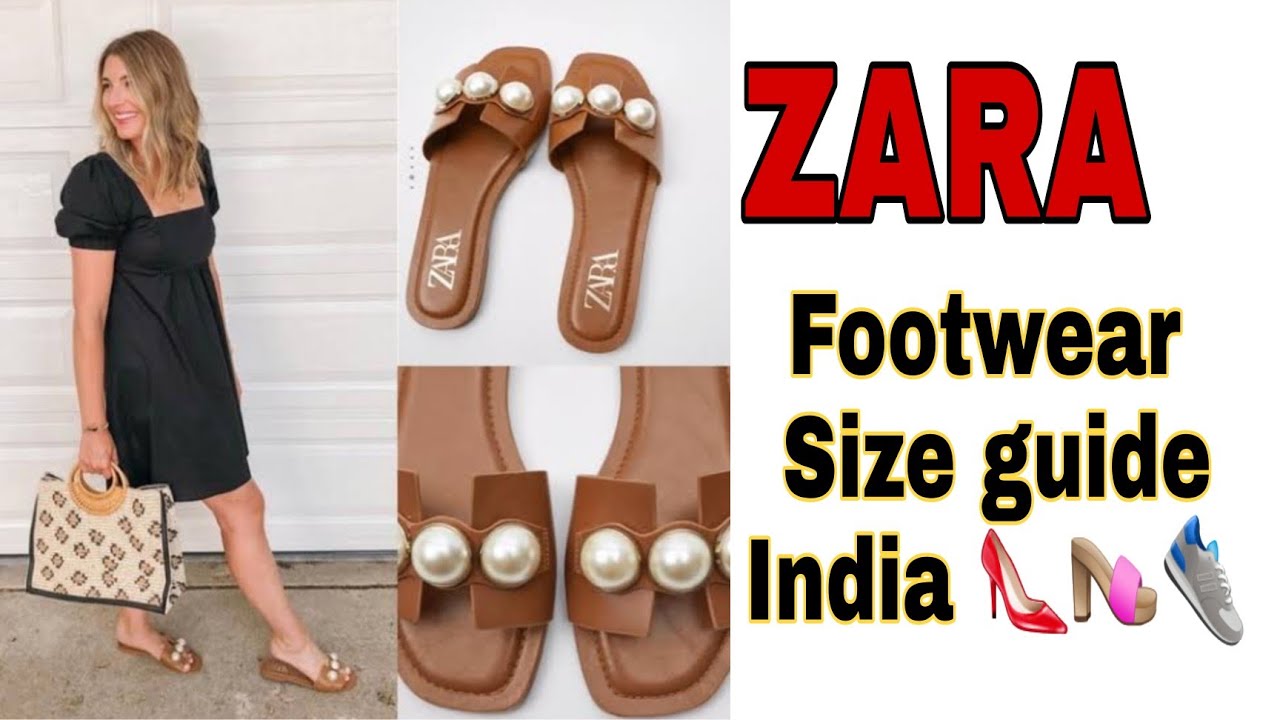 Zara Shoe Size Chart: Tips To Find Your Size - The Shoe Box Nyc