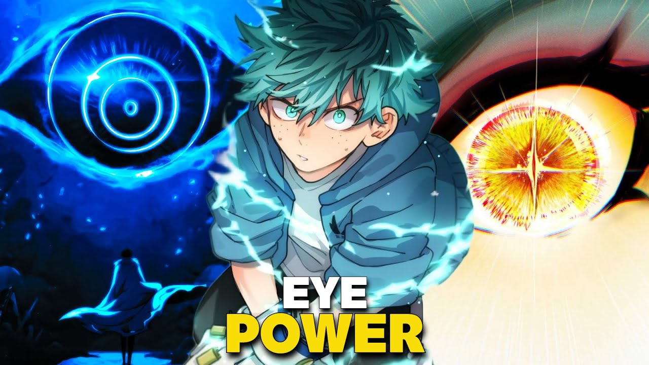 What If Izuku Had the Most Powerful and Mysterious Ocular Quirk?
