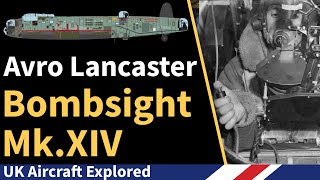 Avro Lancaster - How the Bombsight Mk XIV Worked