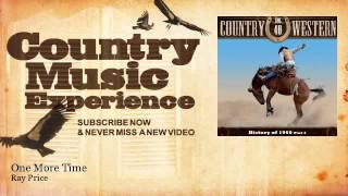 Ray Price - One More Time - Country Music Experience YouTube Videos