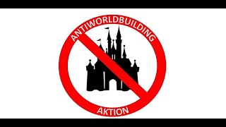 Against Worldbuilding