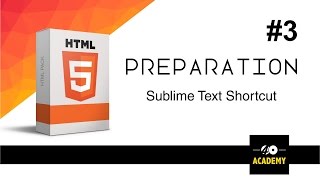 3 - Sublime Text Editor. Shortcuts for HTML Structure
