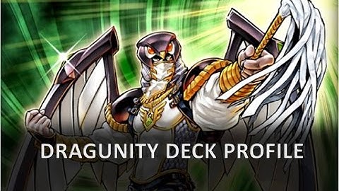 Dragunity Deck Profile - June 2015 Yu-Gi-Oh! Decklist