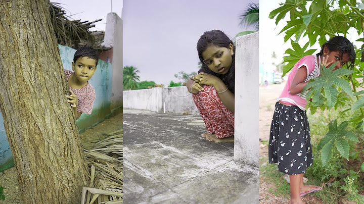யாரு வீட்டுக்குள்ளே வேணுன்னாலும் போகலாம். இது புது கண்ணாம்பூச்சி ஆட்டம்.. kannamboochi part 2