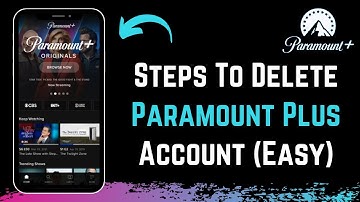 How to Delete Paramount Plus Account !