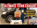 INSTALLING The BEST Sounding Exhaust On My CHEAP Nissan Titan