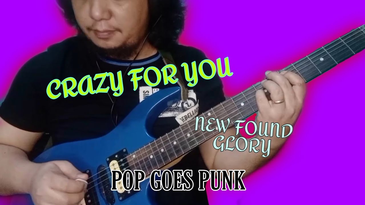 Crazy For You New Found Glory (Pop Goes Punk) YouTube