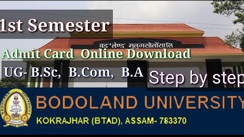 How To Download Bodoland University 1st Semester Admit Card 2022 //B.Sc  B.Com B.A //@gnofficial1521