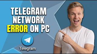 Fix Telegram Network Error On PC (Easy Windows Troubleshooting Guide)