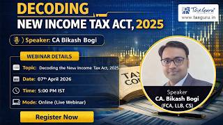 Free Live Webinar - DECODING THE NEW INCOME TAX ACT, 2025