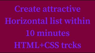 Full How to create horizontal list using HTML and CSS Update