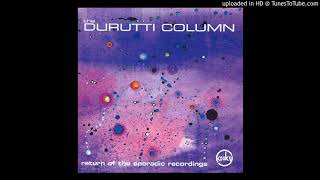 The Durutti Column - Returned Love