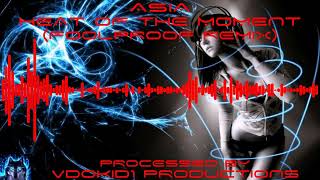 ASIA - Heat Of The Moment ("Foolproof" Remix) (True 1080p 5.1 HD)