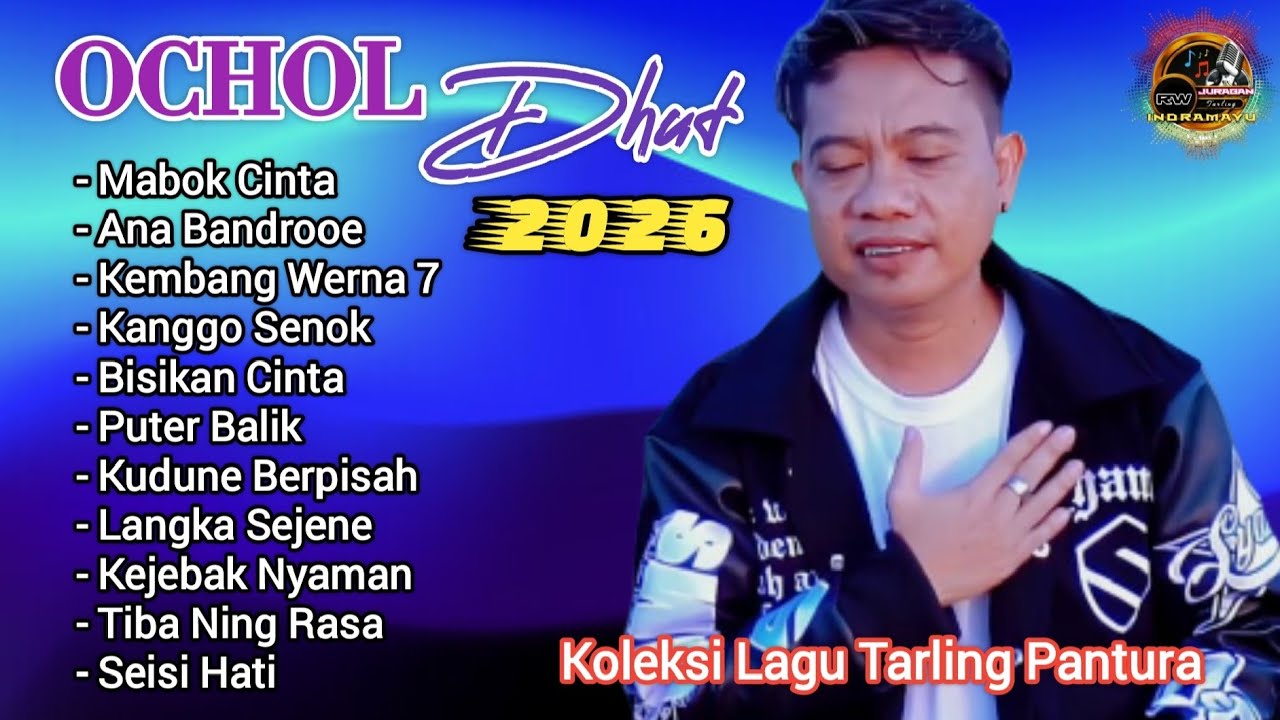 🔵OCHOL DUHT 2026 || Mabok Cinta, Ana Bandrole, Kanggo Senok @juragantarling42L 