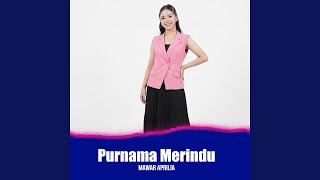 Download Lagu PURNAMA MERINDU Download Lagu PURNAMA MERINDU