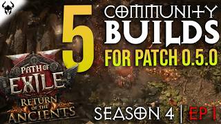 🔥 5 Cool Path Of Exile 2 Community Builds To Check Out | Return of the Ancients 0.5 | S4 EP1 Net Worth