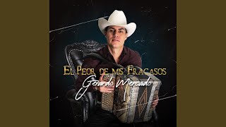 El Peor de Mis Fracasos