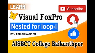 Nested for loop in fox-pro PART- I