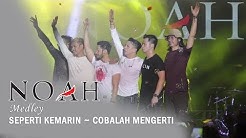 NOAH - Medley Seperti Kemarin - Cobalah Mengerti | Live Jogjakarta, 20 Oktober 2018  - Durasi: 8:32. 