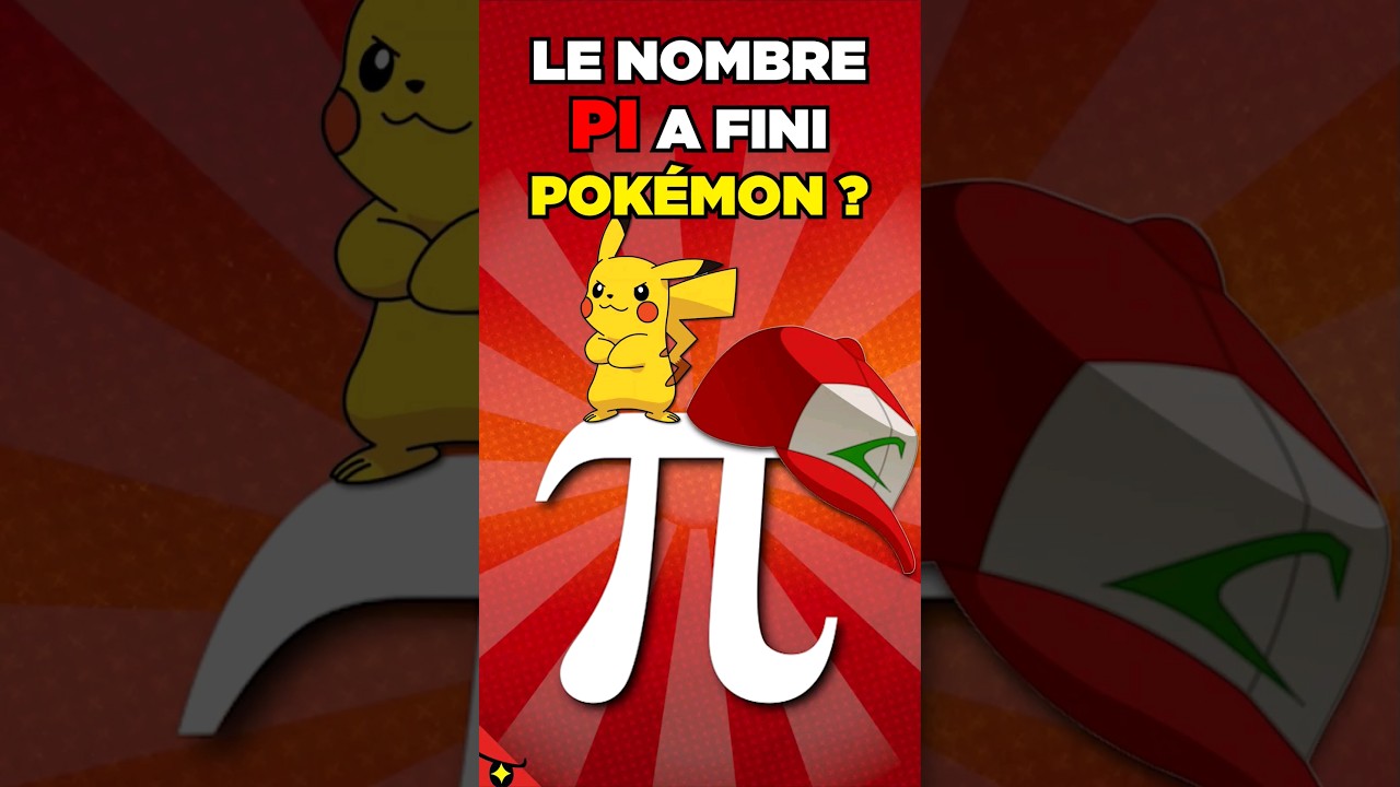 LE NOMBRE PI EST DEVENU MAÎTRE POKÉMON ?