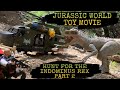 Jurassic World Toy Movie:  Hunt for the Indominus Rex, Part 2 #dinosaurtoys #toys #jurassicworld