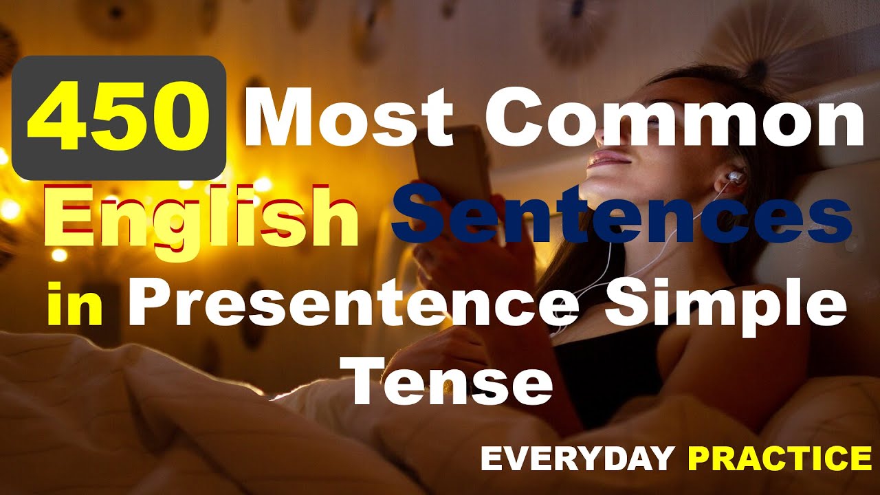 450 Most Common English Sentences in Present Simple Tense| Everyday Practice