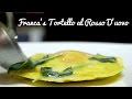 Franca Camerucci makes Tortello al Rosso D'uovo for Gabrielle Hamilton