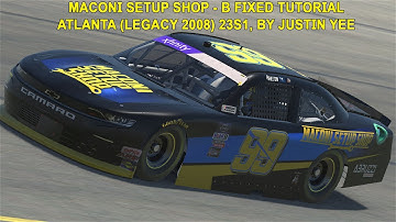 iRacing Fixed NASCAR Series Tutorial: B Fixed Xfinity at Atlanta (Legacy 08) 23S1. Maconi Setup Shop