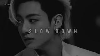 Selena Gomez - Slow down || Slowed