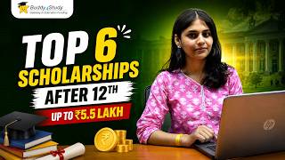 Top 6 Scholarships After 12th 2026