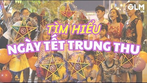 Khám phá: Ngày Tết Trung thu - OLM Mầm non [OLM.VN]